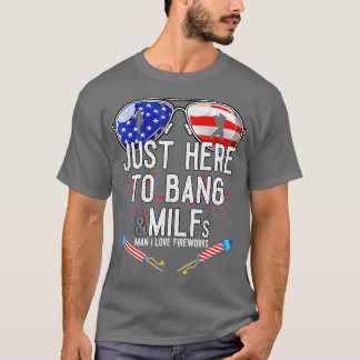 Funny I'm Just Here To Bang American Flag Milfs 4t T-Shirt