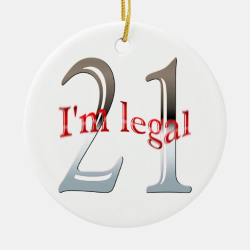 Funny Im Legal 21st Birthday Christmas Ornament
