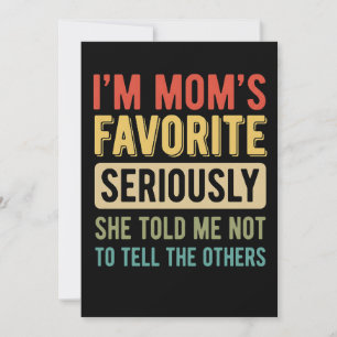 funny I'm Mom's Favorite Son Daughter Siblings Holiday Card