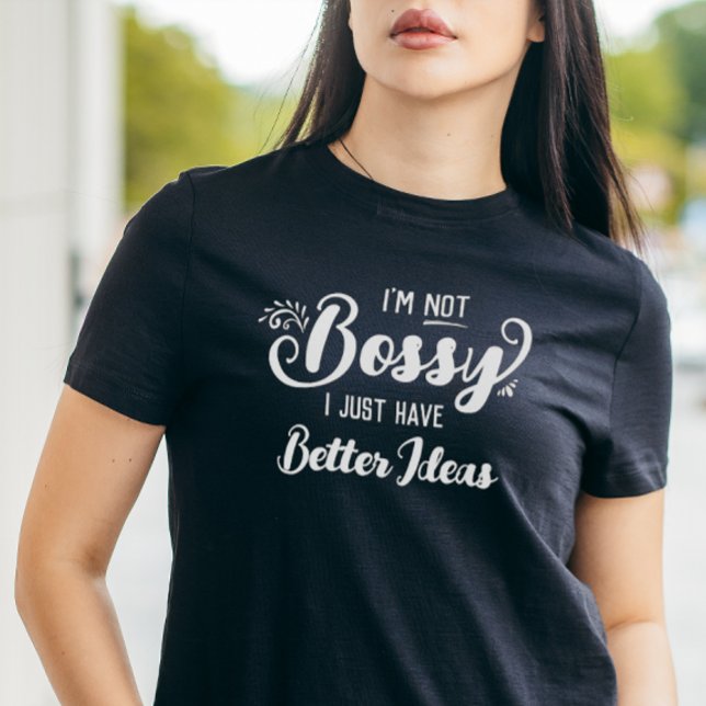 Funny I'm Not Bossy T-Shirt (I'm not bossy t-shirt)