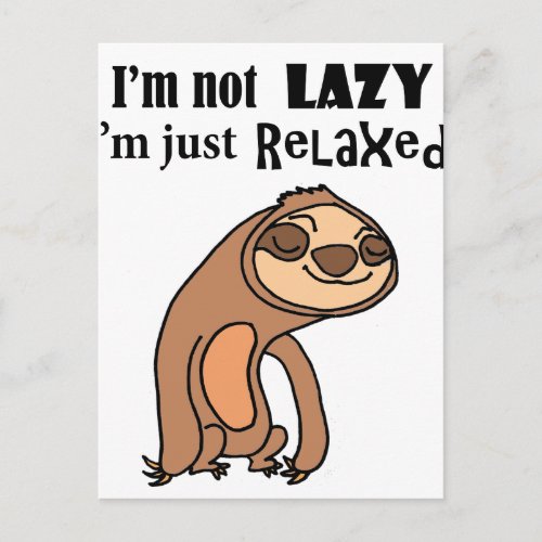 Funny Im not lazy Im just relaxed Sloth Cartoon Postcard