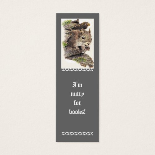 Funny, I'm Nutty for Books, Cute Squirrel Bookmark Business Card