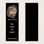 Funny, I'm Nutty for Books, Cute Squirrel Bookmark (Front & Back)