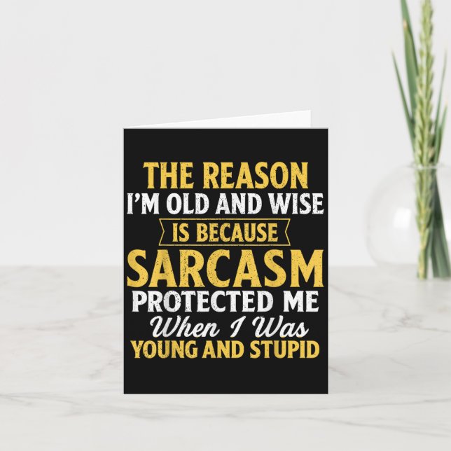 Funny I'm Old And Wise Graphic Tee Gift For Clic P Card (Front)