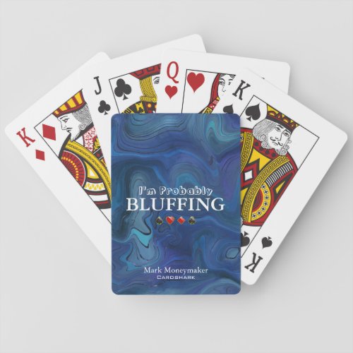 Funny Im Probably Bluffing Personalized Playing Cards