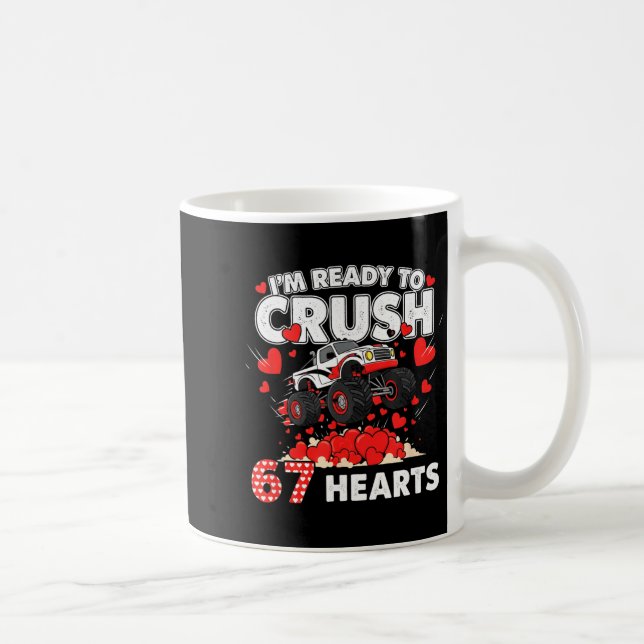 Funny I'm Ready To Crush 67 Hearts  Coffee Mug (Right)