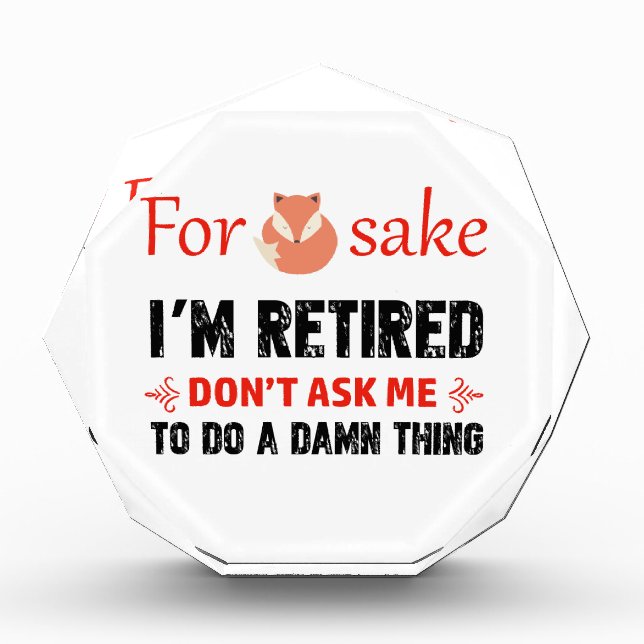 Funny I'm retired designs Award (Front)