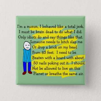 Funny "i'm Sorry" Cards And Key Chains Pinback Button by ProfessionalDesigns at Zazzle