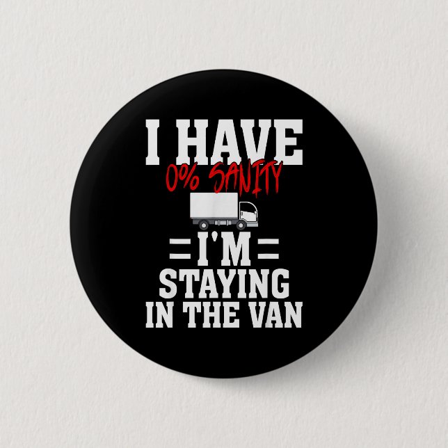 Funny I'm Staying In Tha Van Phasmophobia Gamer Me Button (Front)
