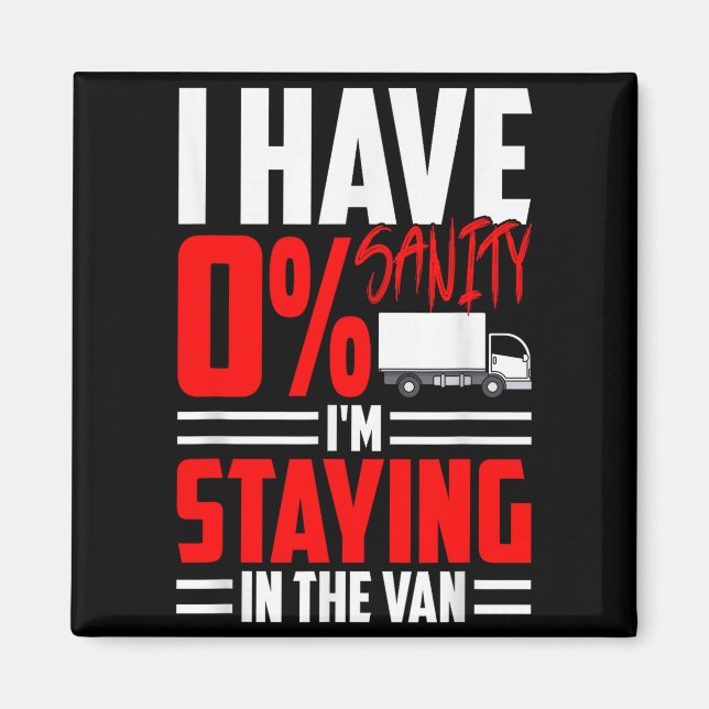 Funny I'm Staying In Tha Van Phasmophobia Gamer Wo Magnet (Front)