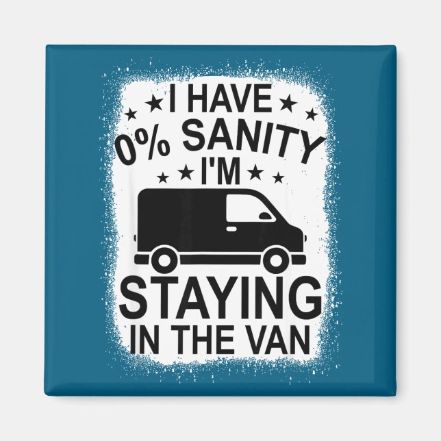 Funny I'm Staying In Tha Van Phasmophobia Women Ma Magnet (Front)