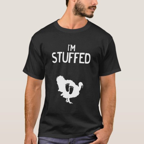 Funny IM Stuffed Thanksgiving Pregnancy Announcem T_Shirt