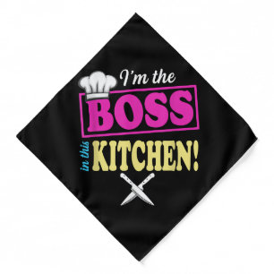 Funny Im The Boss In This Kitchen T-shirt Cooking Bandana