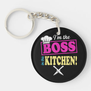 Funny Im The Boss In This Kitchen T-shirt Cooking Keychain