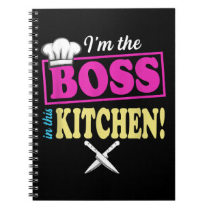 Funny Im The Boss In This Kitchen T-shirt Cooking Notebook