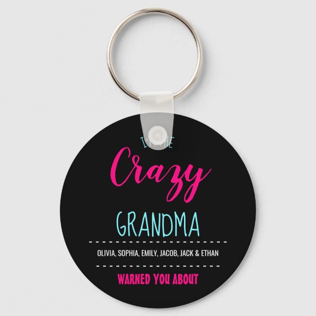 Funny I'm the Crazy Grandma Mother's Black Keychain (Front)