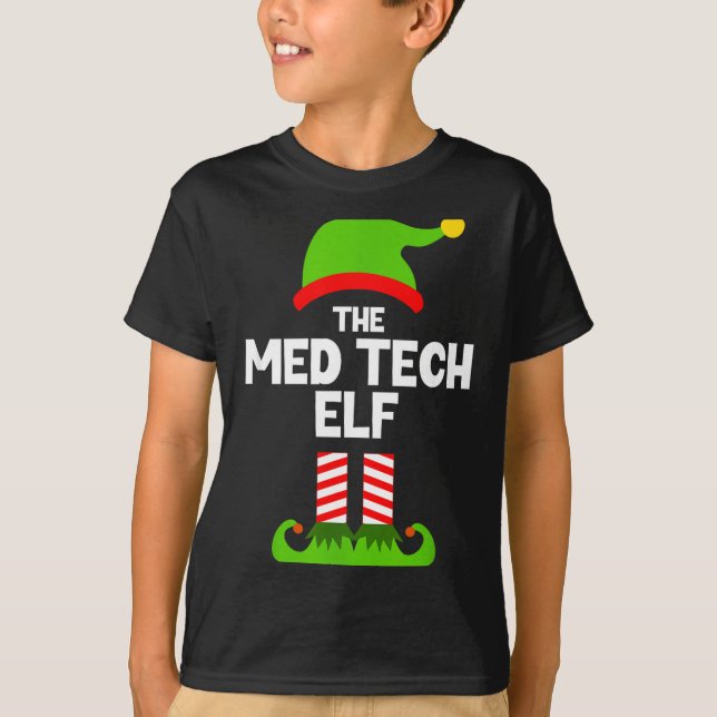 Funny I'm The Med Tech Elf Christmas Xmas Medical  T-Shirt (Front)