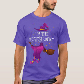 Funny Im The Mommy Witch Halloween 4700470 T-Shirt