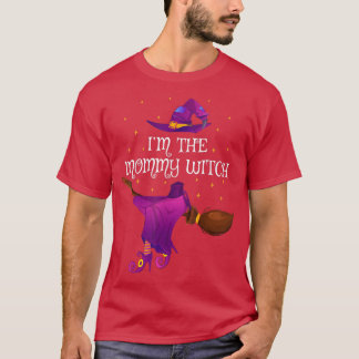 Funny Im The Mommy Witch Halloween 4710471 T-Shirt