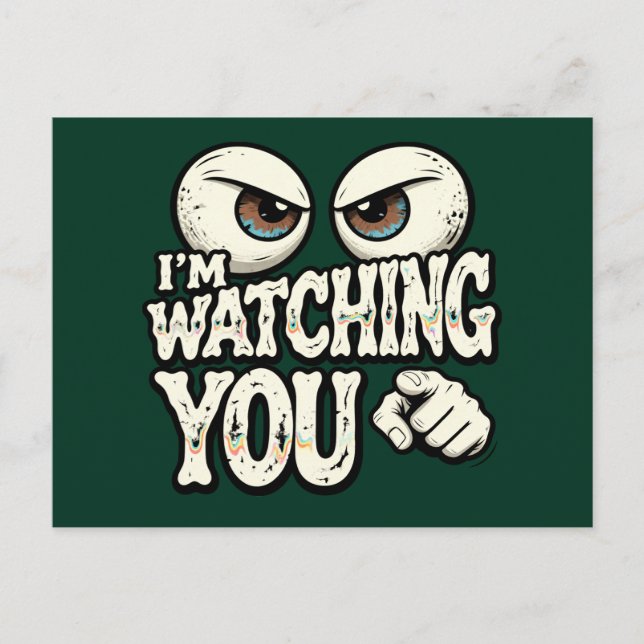 Funny "I'M WATCHING YOU" Retro Eyes Greeting Card  (Front)