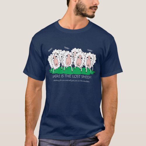 Funny image of where is the lost sheep T_Shirt