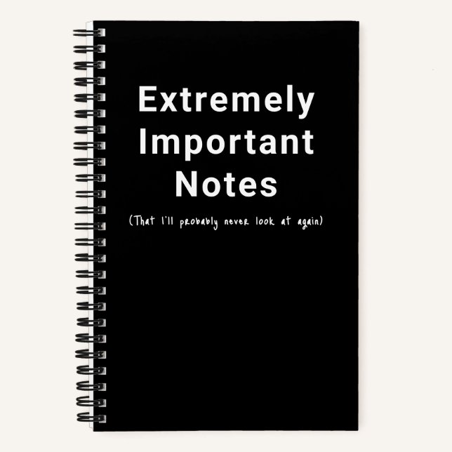 Funny Important Notes Simple Text Black Notebook (Front)
