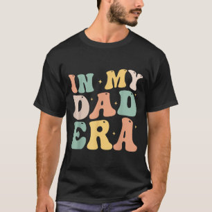 Funny In My Daddy Era Lover Groovy Retro Daddy Fat T-Shirt