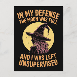 Funny In My Defense The Moon Was Full Unsupervised Postcard