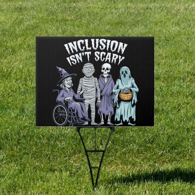 Funny Inclusion Isn't Scary Teacher Halloween 2024 Sign (Insitu)