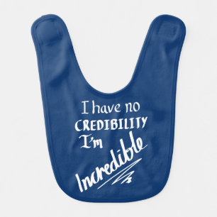 Funny Incredible Witty Joke Quote Humor Navy Blue Baby Bib