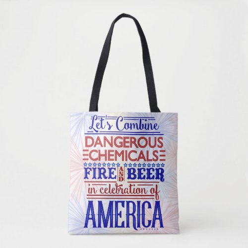 Funny Independence Day July 4th  Beer Fireworks Tote Bag