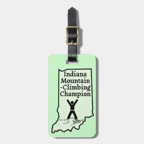 Funny Indiana Mountain Climbing Champion Luggage Tag