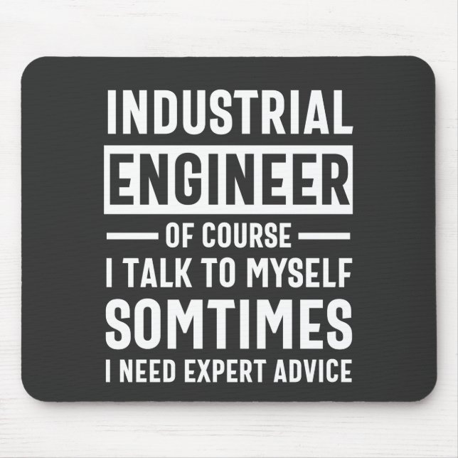 Funny Industrial  Engineer Gift Mouse Pad (Front)