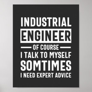 Funny Industrial  Engineer Gift Poster