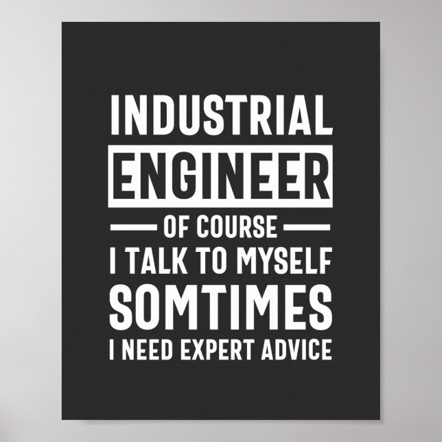 Funny Industrial  Engineer Gift Poster (Front)