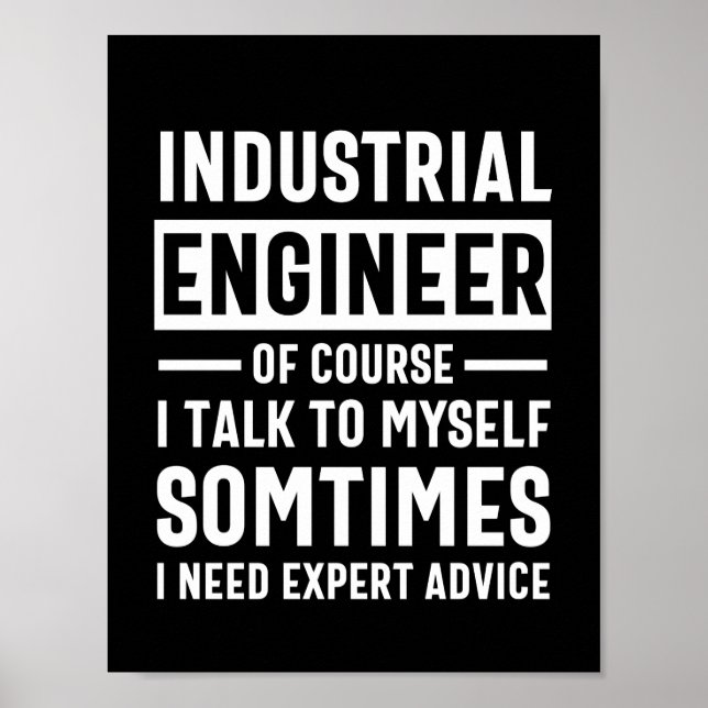 Funny Industrial  Engineer Gift Poster (Front)