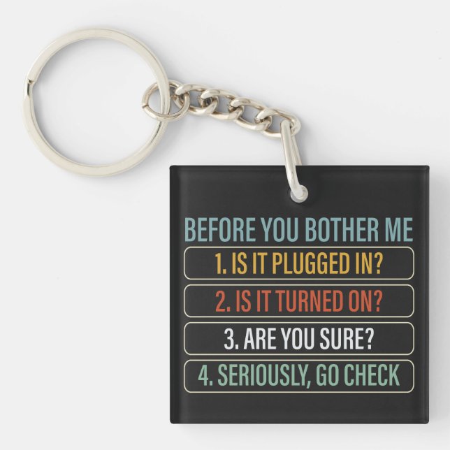 Funny Information Technology Technical Support Keychain (Front)