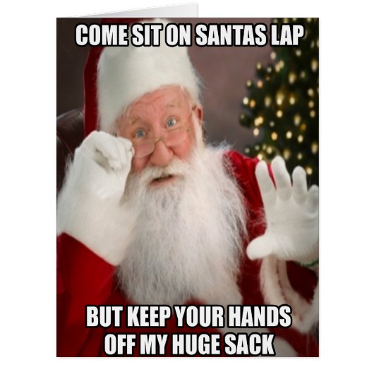 Funny innuendo Santa meme Cards (Front)