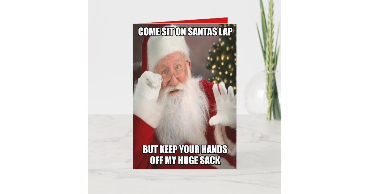 Funny innuendo Santa meme Holiday Card | Zazzle.com