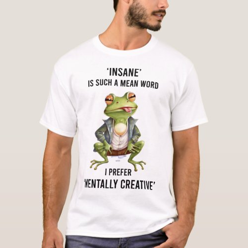 Funny Insane Frog Saying T_Shirt
