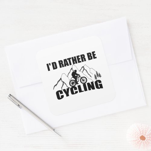 funny inspirational cycling quotes square sticker