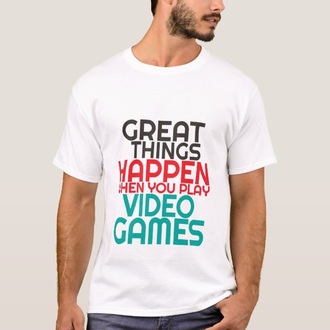Funny Inspirational Gamers Quote T-shirt (Front)