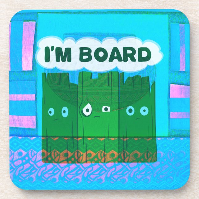 Funny Inspirational Graphic: I Am Bored Text Art Drink Coaster (Front)