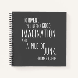 Funny Inspirational Imagination Inventor Quote Notebook