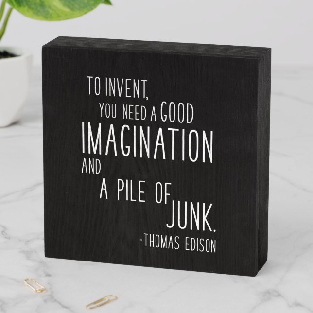 Funny Inspirational Imagination Inventor Quote Wooden Box Sign (In Situ Horizontal)