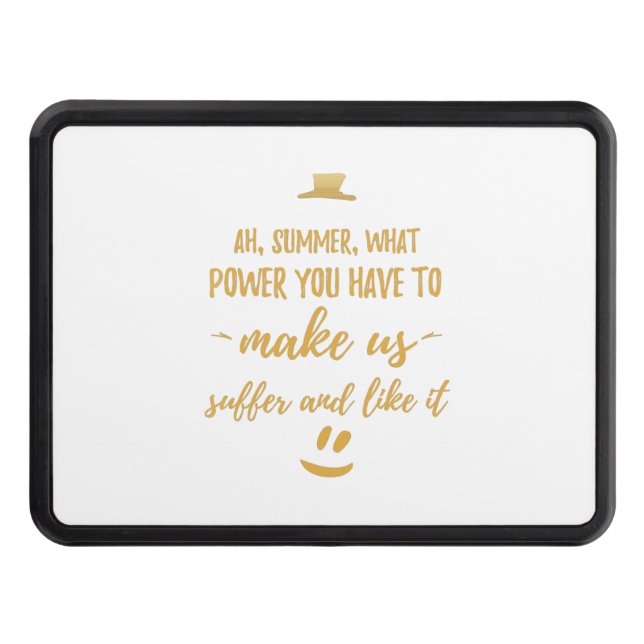 Funny inspirational motivational cool cute awesome hitch cover (Front)