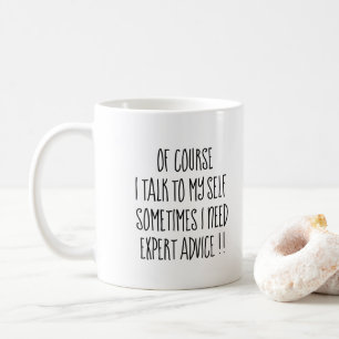 funny inspirational quote coffee mug