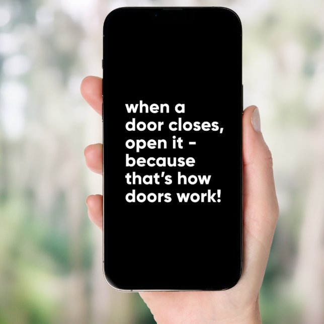 Funny Inspirational Quote in Black and White Poster (Front Digital)