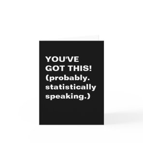 Funny Inspirational Sassy Quote Black White Card