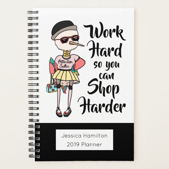 Funny Inspirational Word Hard So You Can Shop Hard Planner (Front)